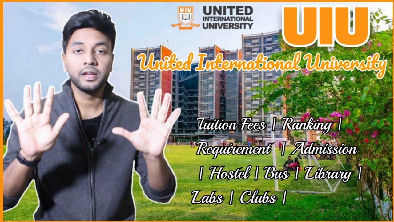 United International University | ইউনাইটেড ইন্টারন্যাশনাল ইউনিভার্সিটি | UIU |