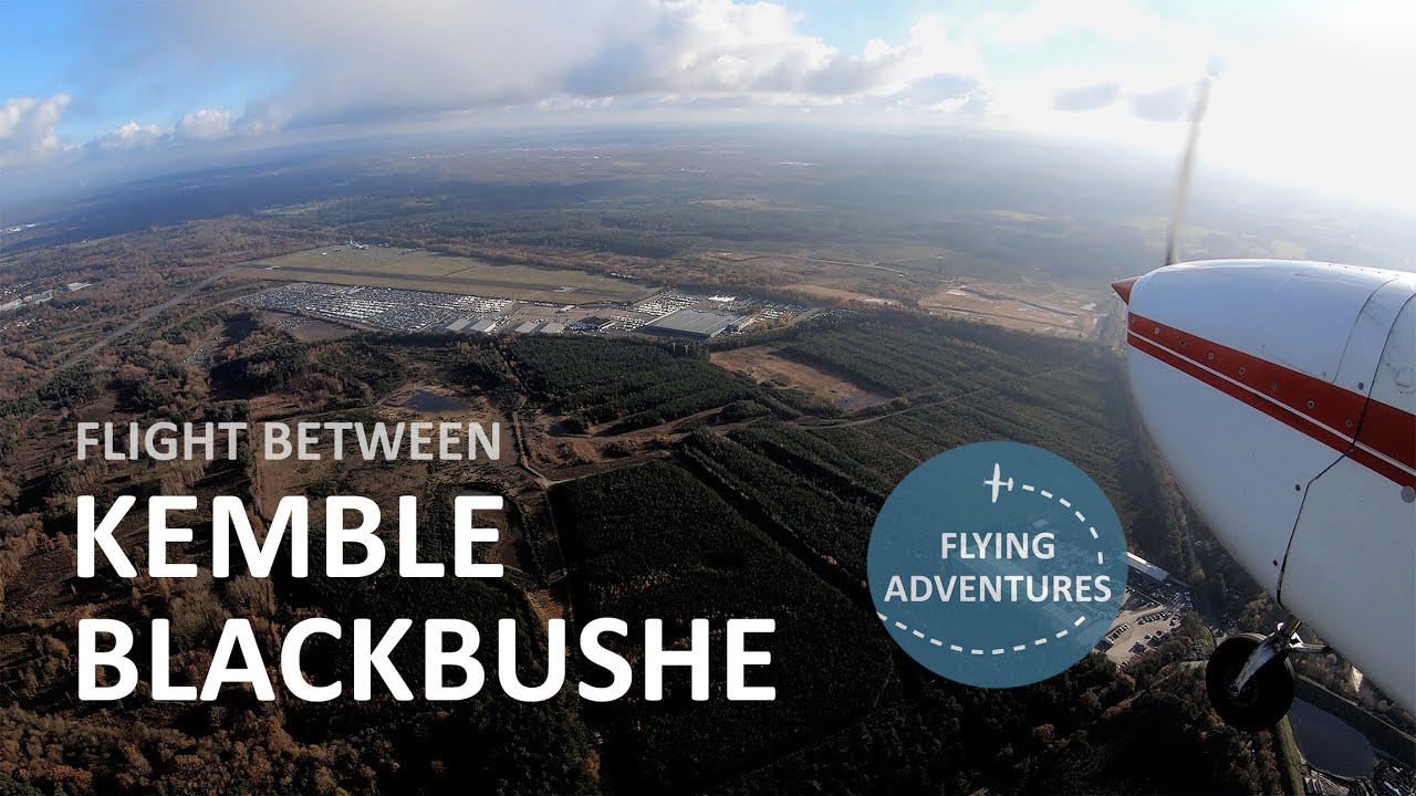[4K, ATC] Visiting Blackbushe from Kemble Airport