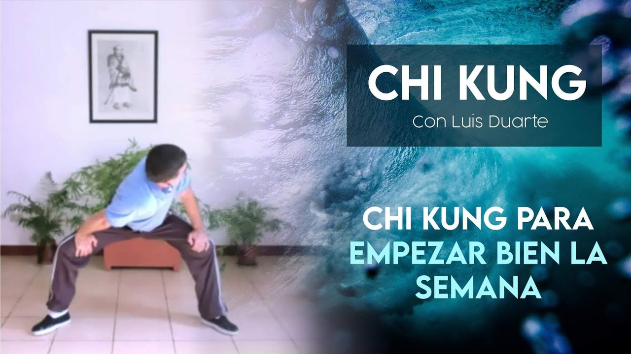 Super clase de CHI Kung para empezar bien la semana