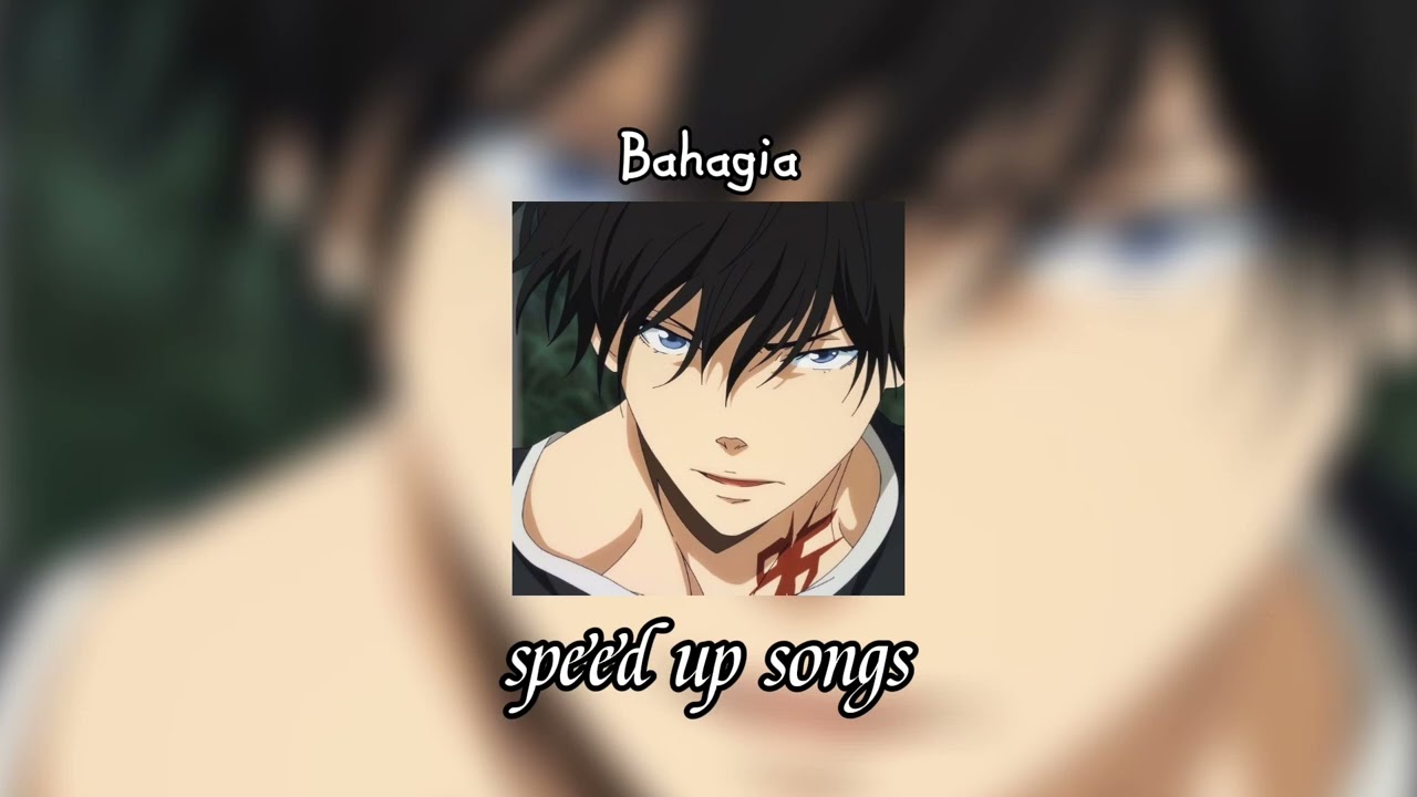 bahagia - Eza edmond (speed up)