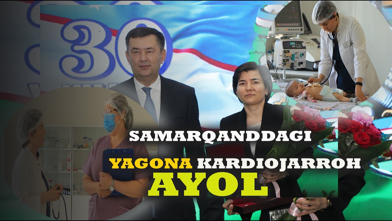 Samarqanddagi yagona kardiojarroh ayol