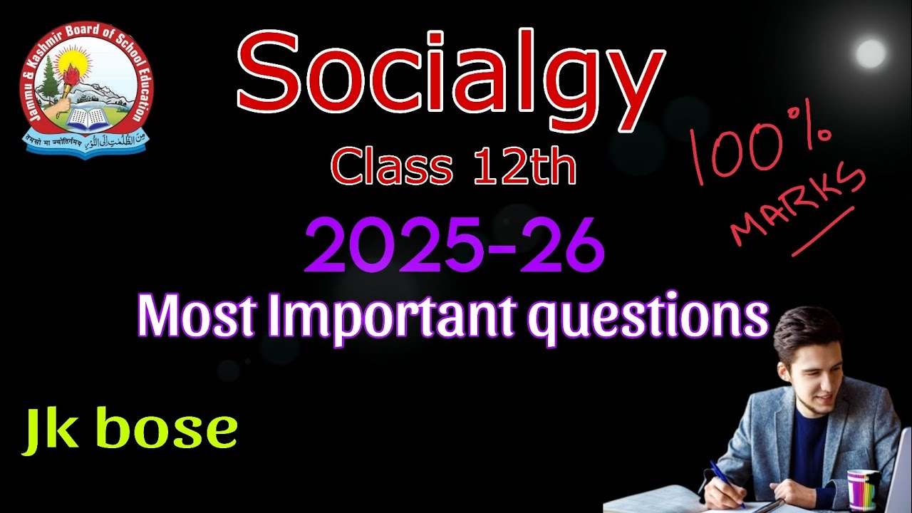 Sociology most important questions jkbose class 12th 2025 || Jkbose Class 12th Sociology questions.