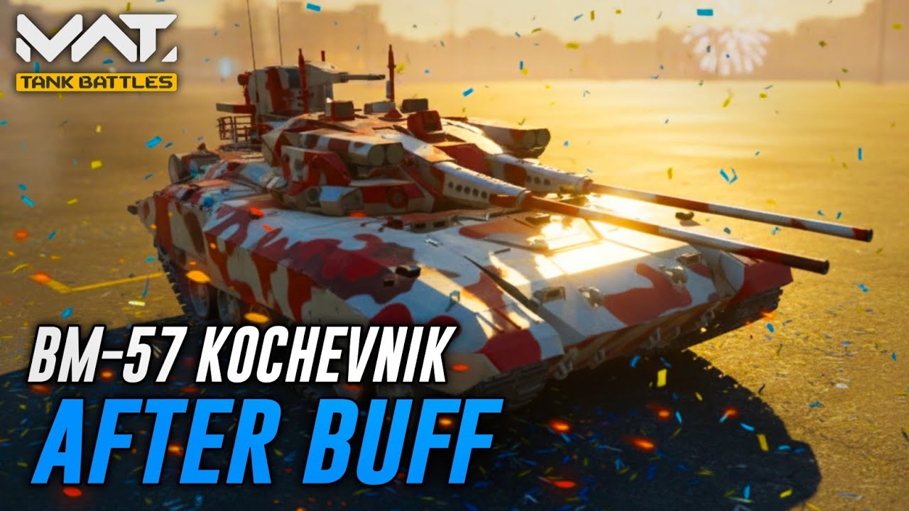 Review BM-57 KOCHEVNIK after Buff