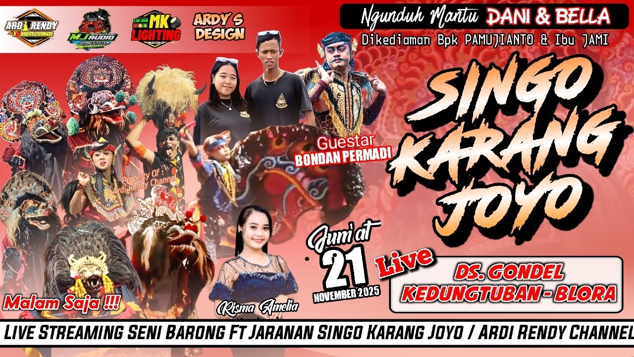 Live Jaranan SKJ Singo Karang Joyo Guestar Bondan Permadi Ngunduh Mantu Dani Bella Ds Gondel