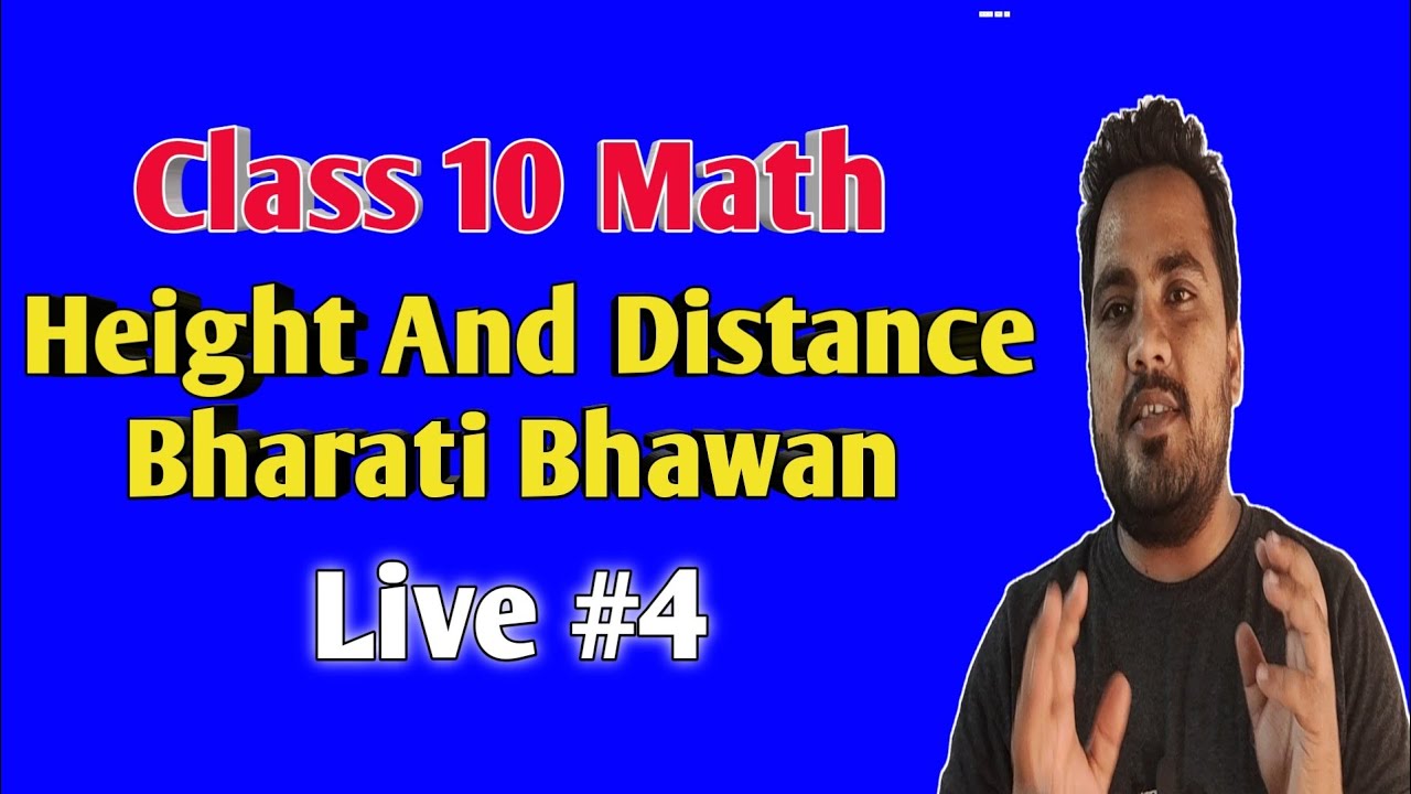 Height And distance Class 10 Live Test