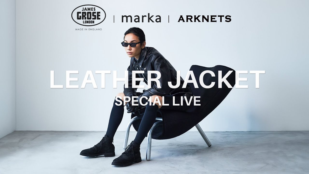 【限定コラボアイテム】JAMES GROSE×marka×ARKnets レザージャケット 3社合同スペシャルライブ！ 4Kライブ配信