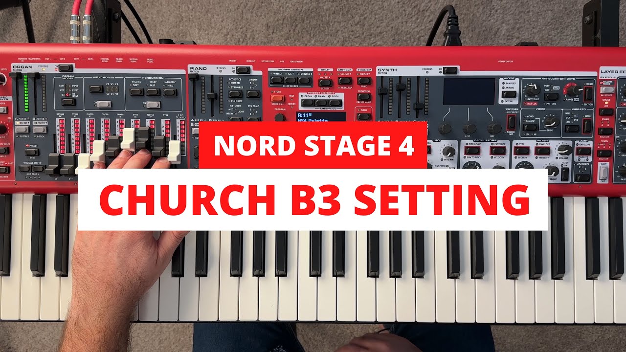 Nord Stage 4 — моя любимая настройка органа B3 для церкви