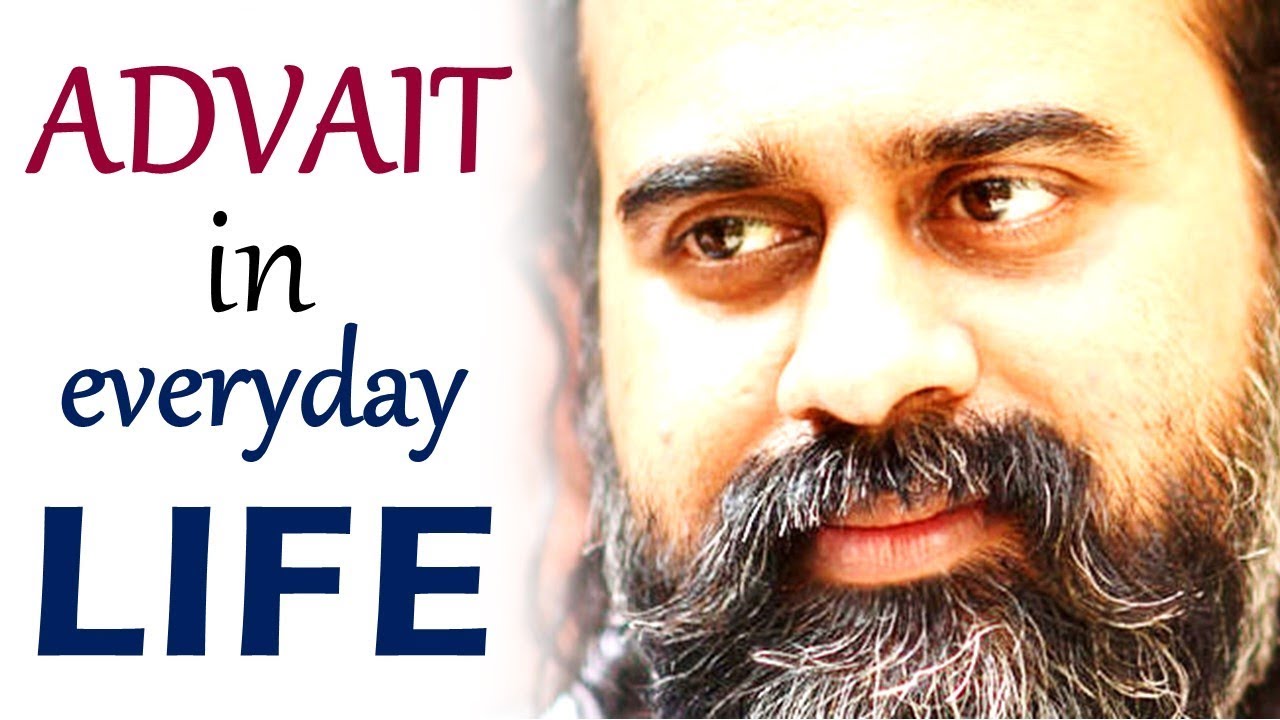 What is meant by 'Advait in Everyday Life'? || Acharya Prashant (2016)