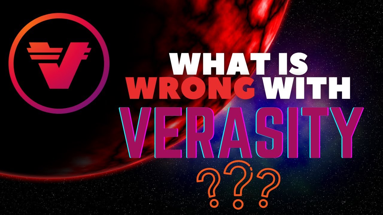 What is Wrong with Verasity (VRA) 👀