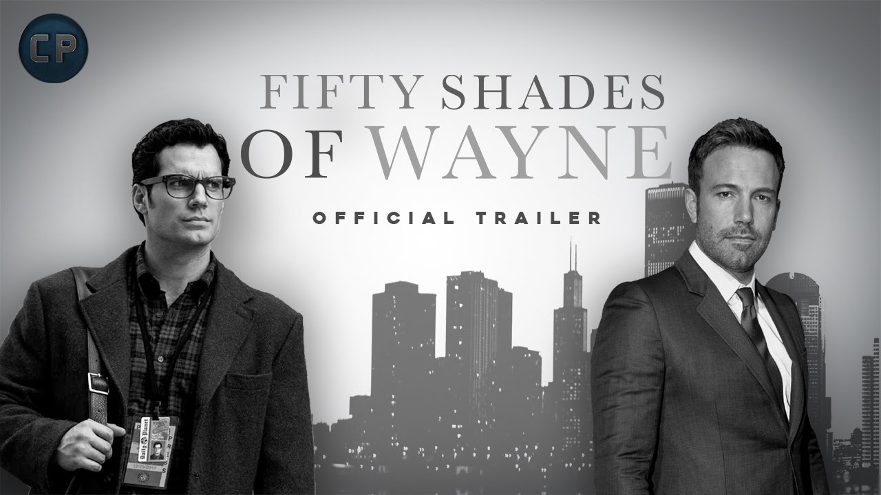 Fifty Shades of Wayne - (Batman v Superman: Dawn of Justice Parody) - HD
