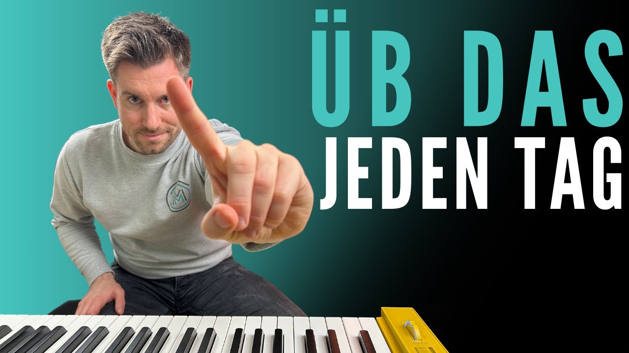 Üb DAS jeden Tag, wenn Du Jazz Pianist werden willst