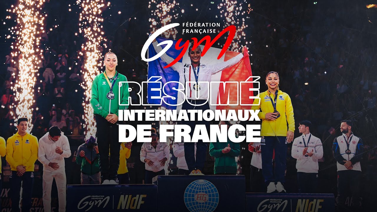 🤸 Internationaux de France de gymnastique 2023 : le résumé !