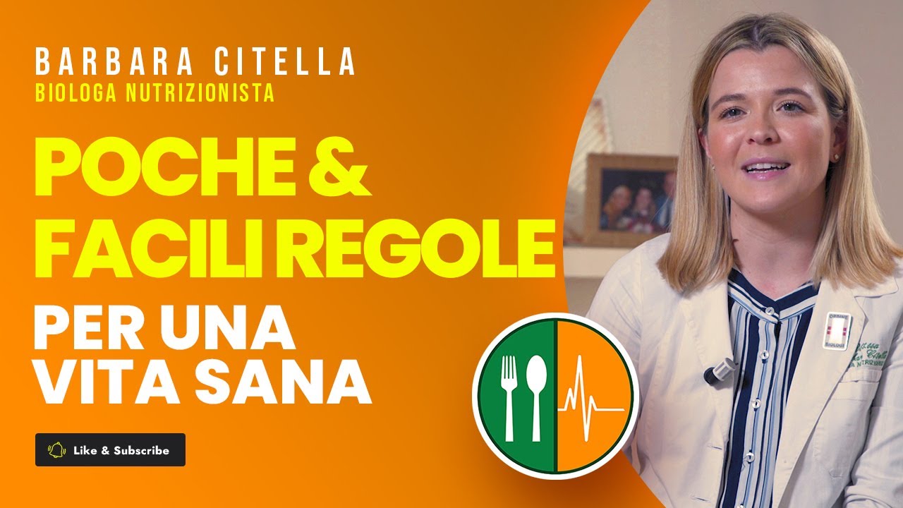 Poche e FACILI REGOLE per una vita sana. Parola del #NUTRIZIONISTA
