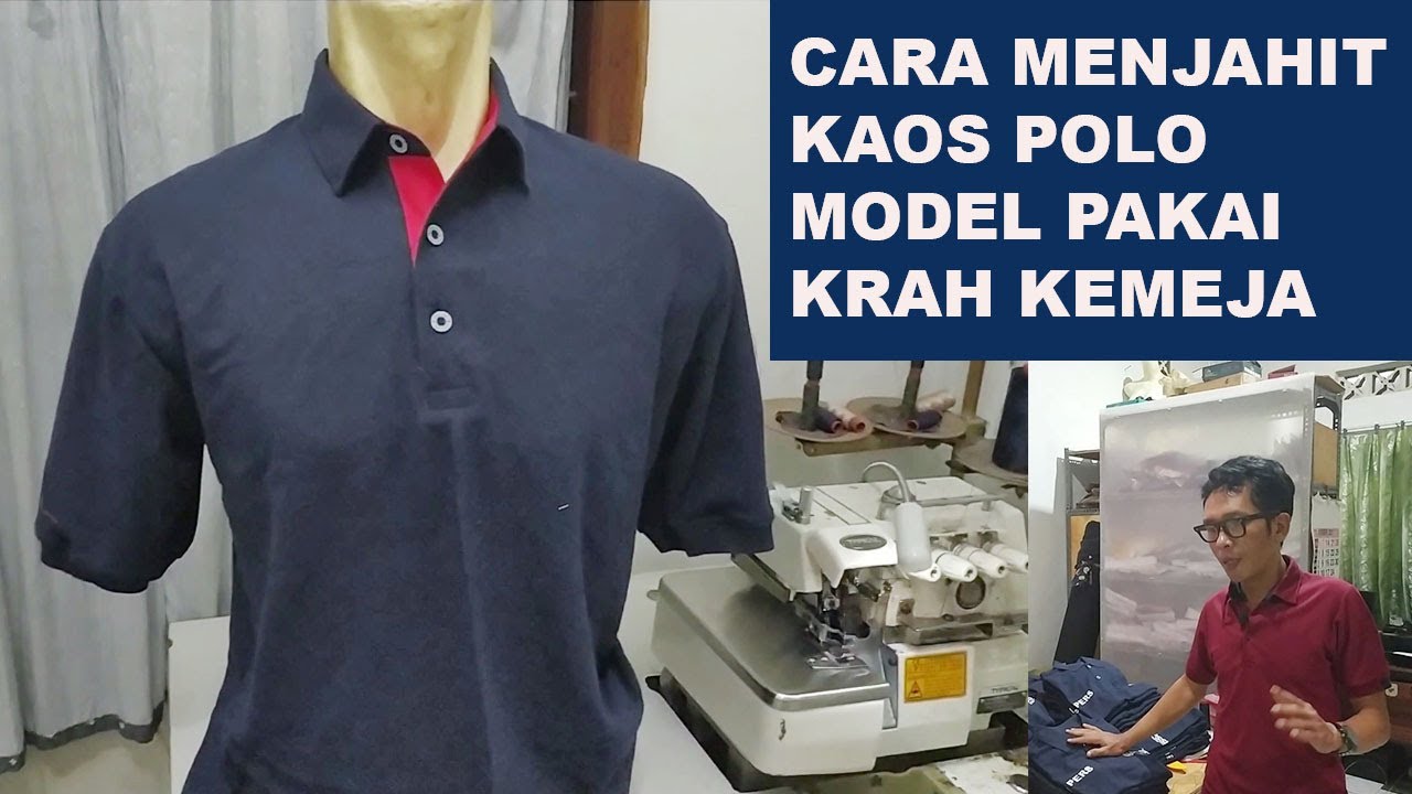 CARA MENJAHIT KAOS POLO MODEL KRAH KEMEJA,How to sew a polo shirt, shirt collar model.