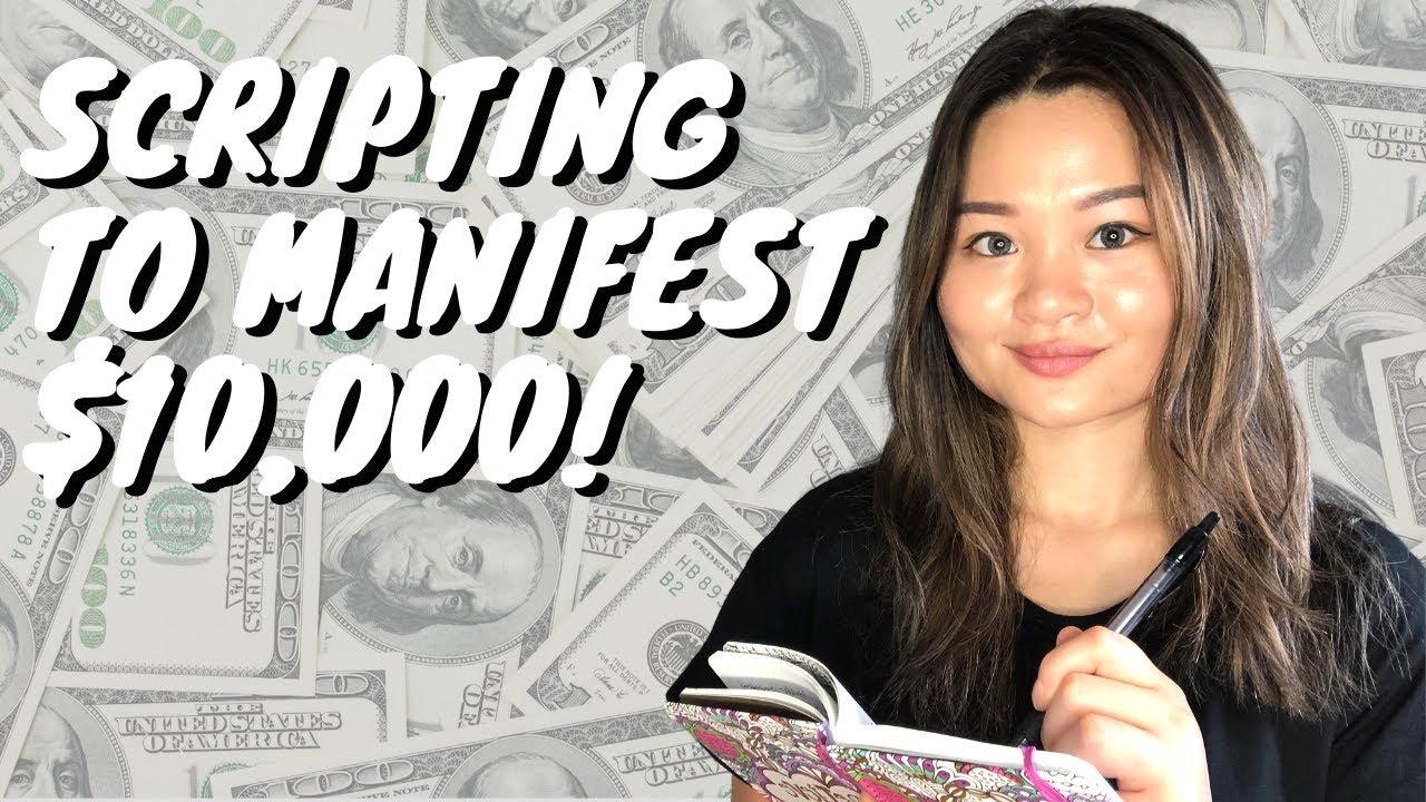 Scripting to Manifest $10,000|Law of Attraction Technique for Manifesting Money