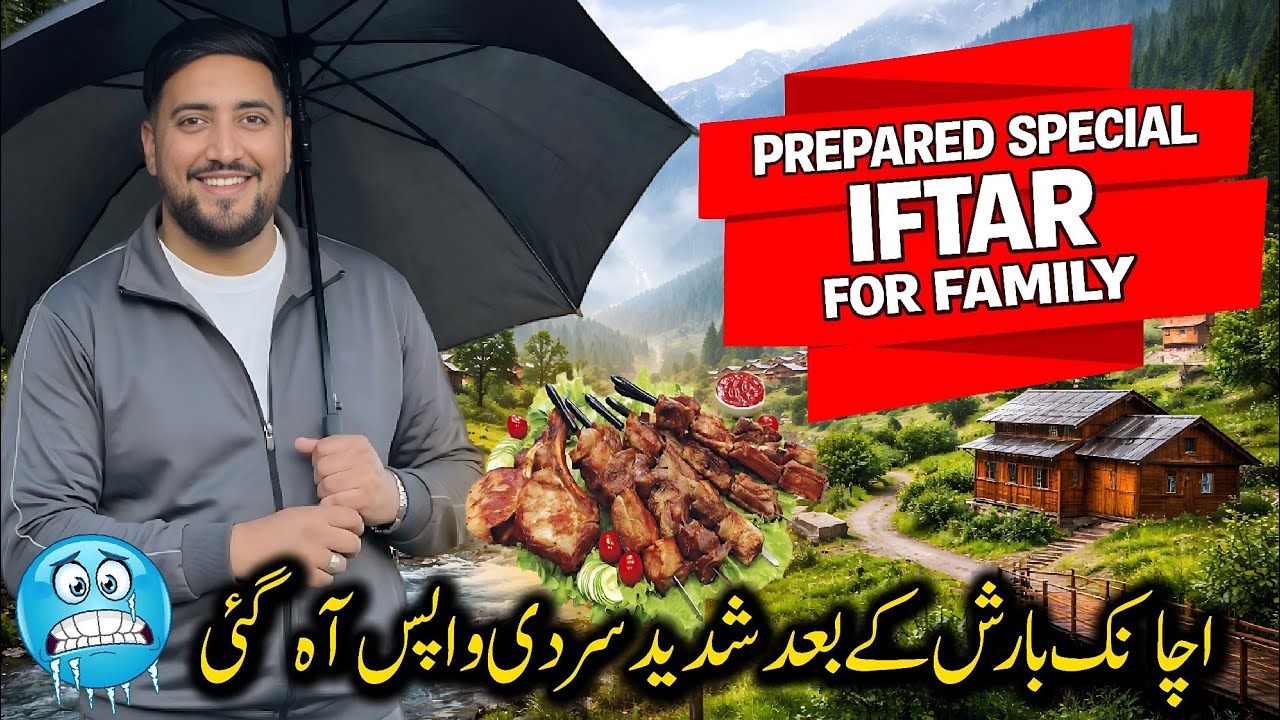 Preparing Special Iftar For Family 😋 || Heavy Rain Turned Weather Into Cold ⛈🥶 || #kashmiri_bethak