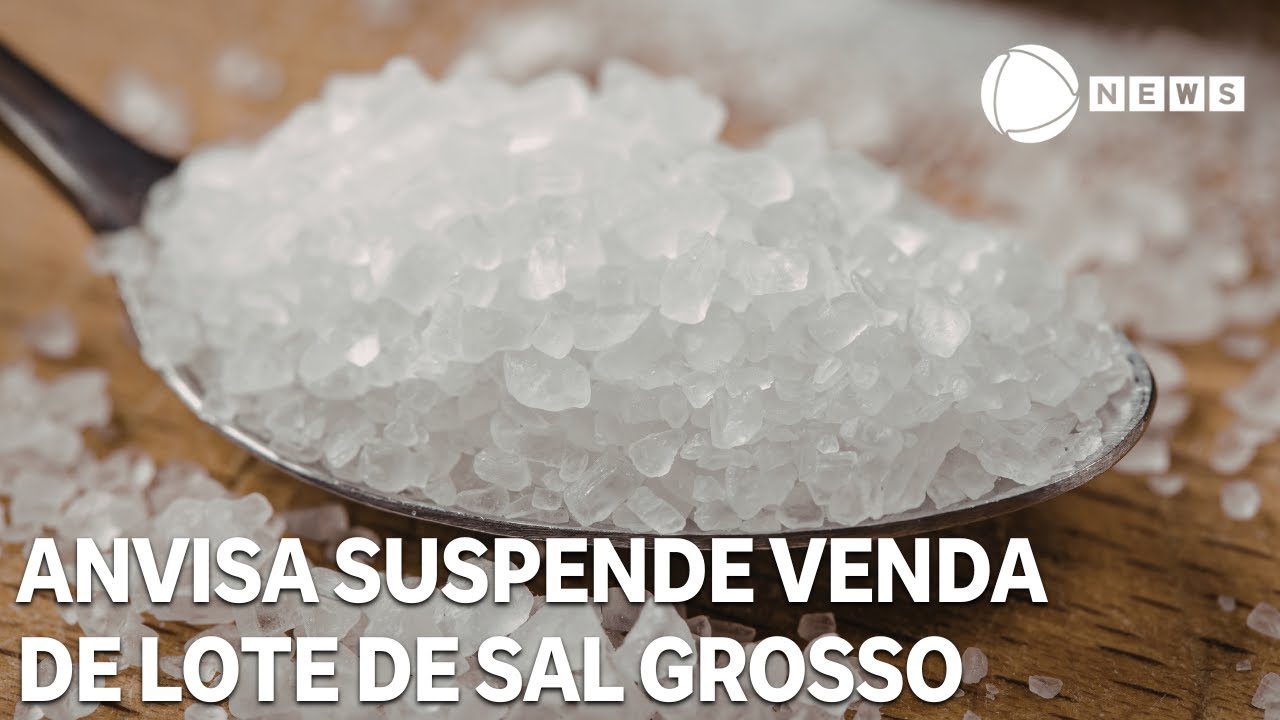 Anvisa suspende venda, distribuição e consumo de lote de sal grosso
