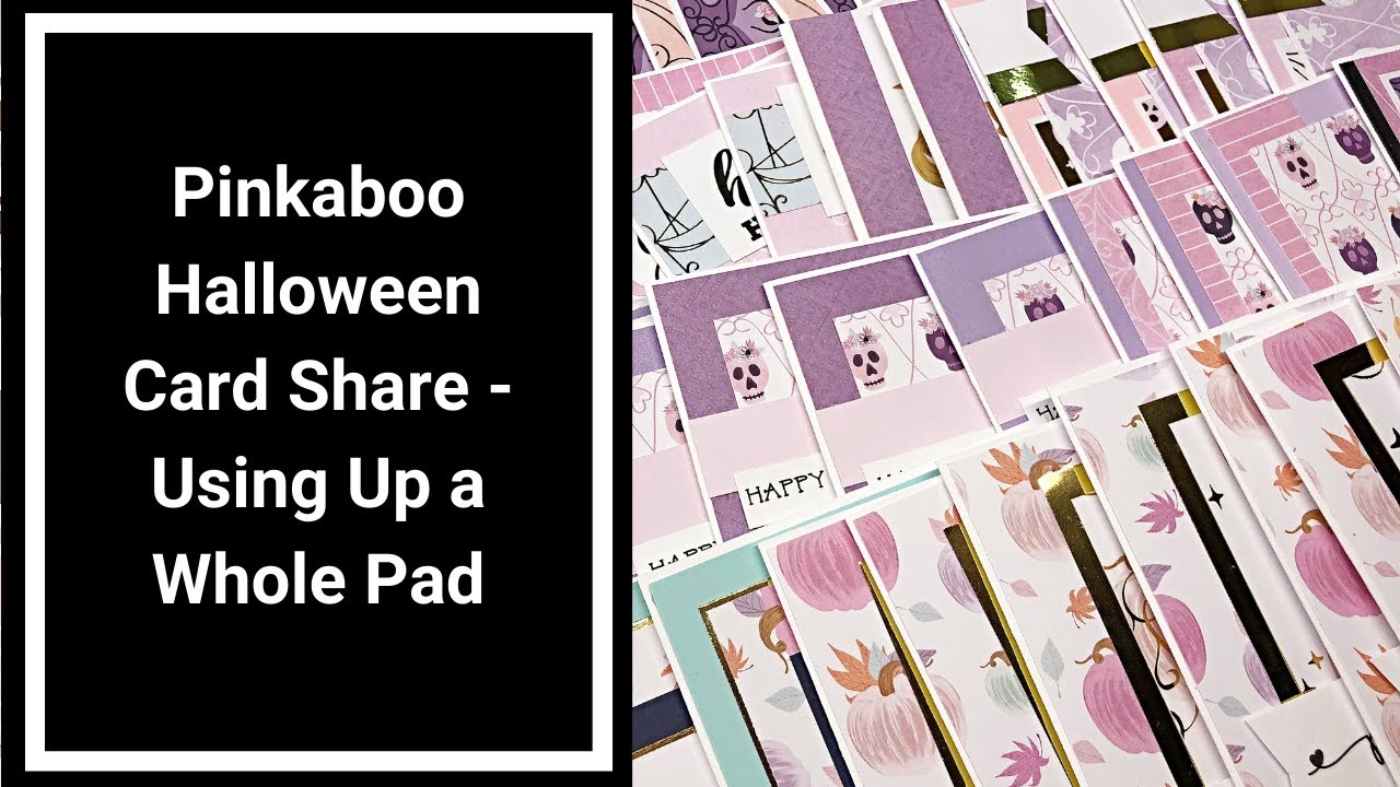 Pinkaboo Halloween Card Project Share Part 1 - Using Up a Whole 12x12 Paper Pad