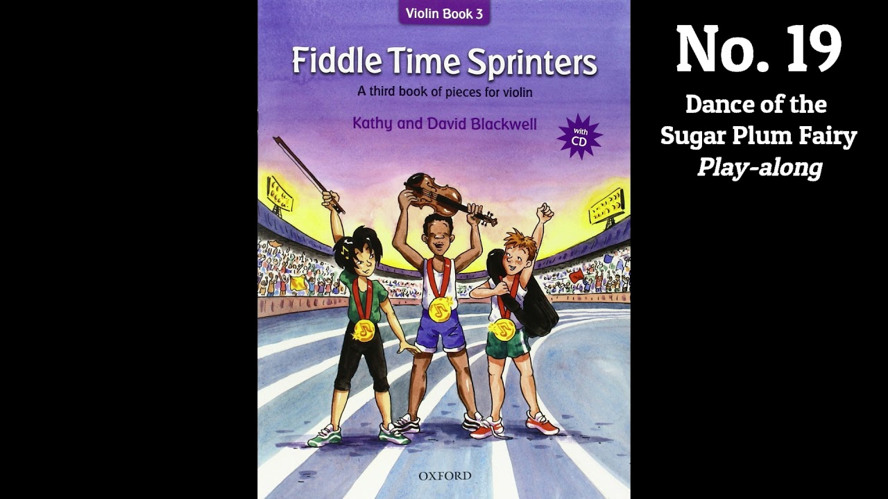 No. 19 Dance of the Sugar Plum Fairy | Play Along | Fiddle Time Sprinters