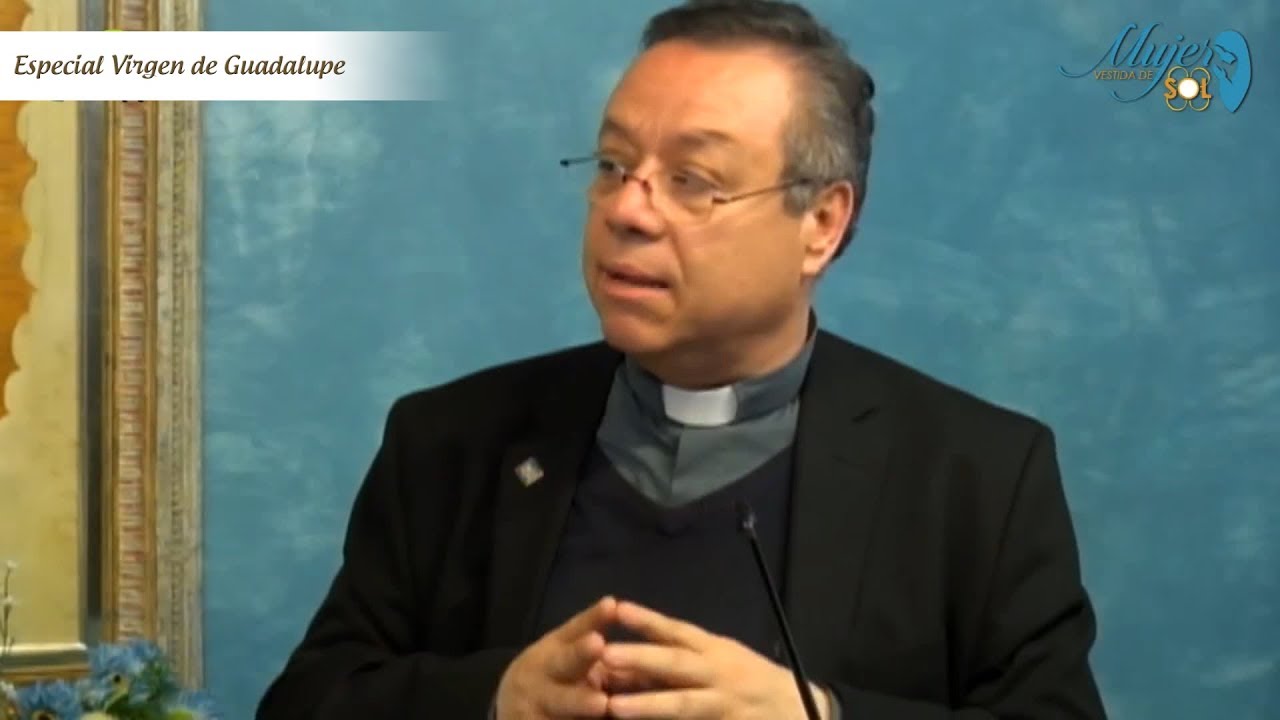 Monseñor Eduardo Chávez -  Virgen de Guadalupe