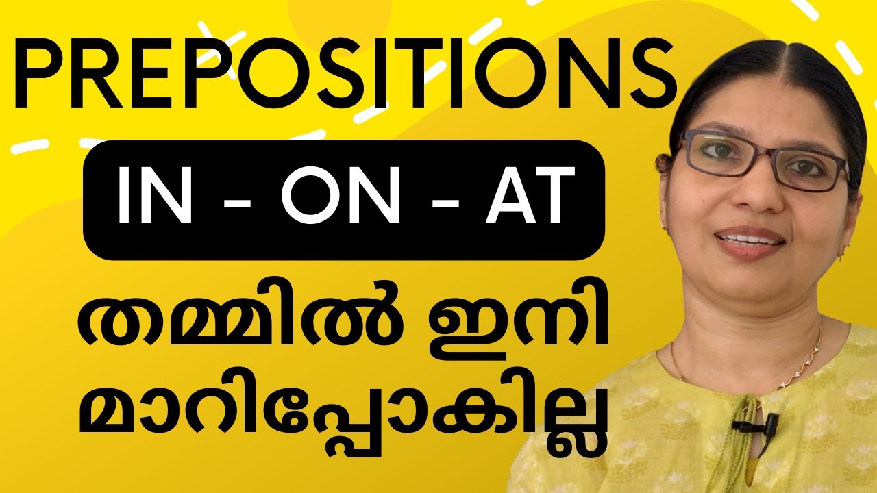 PREPOSITIONS OF TIME & PLACE | IN / ON / AT | Basic English Grammar in Malayalam | Lesson- 78