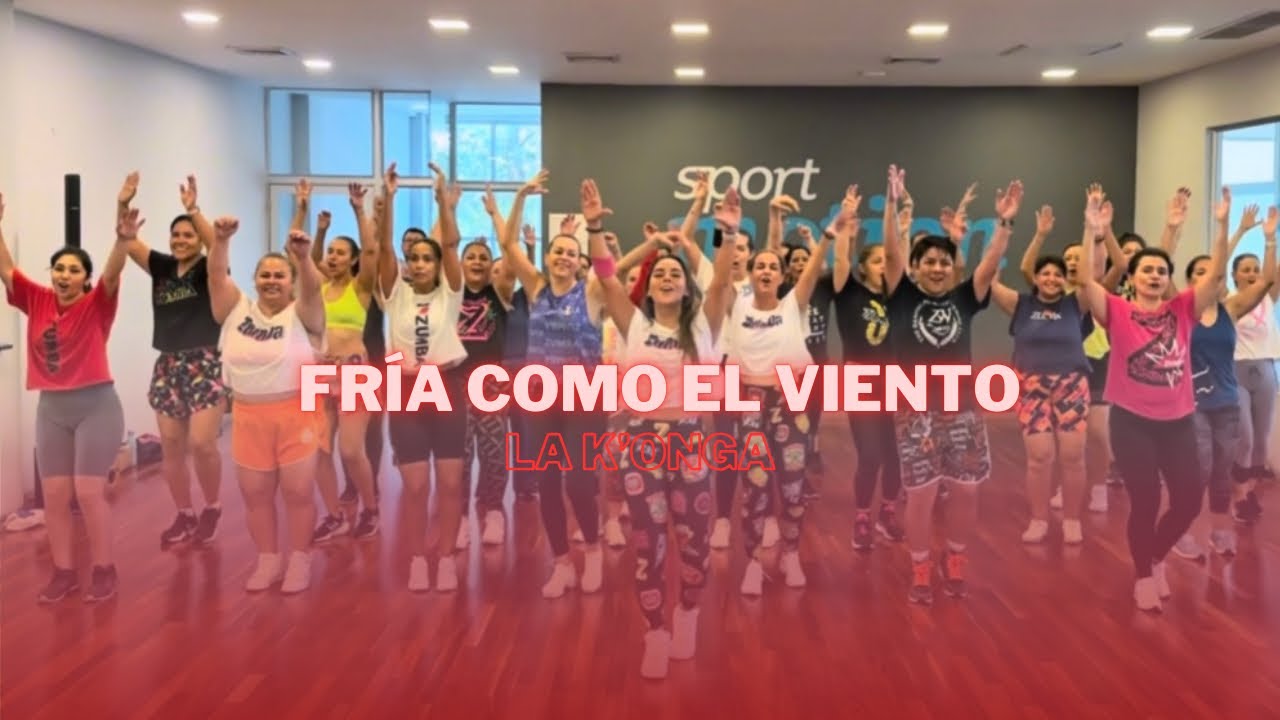 Fría Como El Viento - La K’onga - Coreografía Completa - ZUMBA - ZinFabiWills 