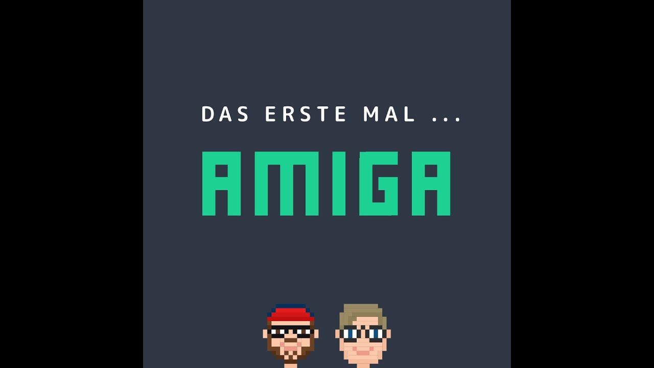 Das erste Mal ... Amiga! (Folge156) - Ewig Gestern – Podcast über Retrospiele und Popkultur