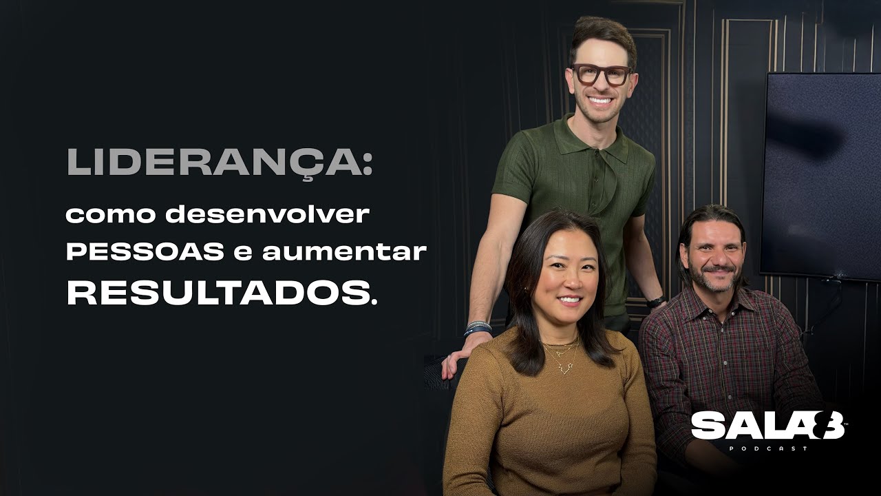 SALA 8 | Liderança: como desenvolver pessoas e aumentar resultados