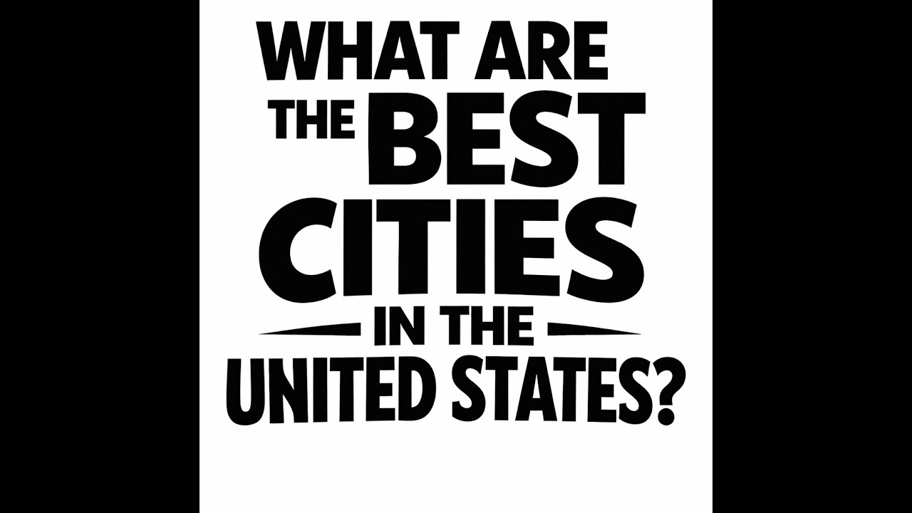 What are the best cities in the United States? Episode #12