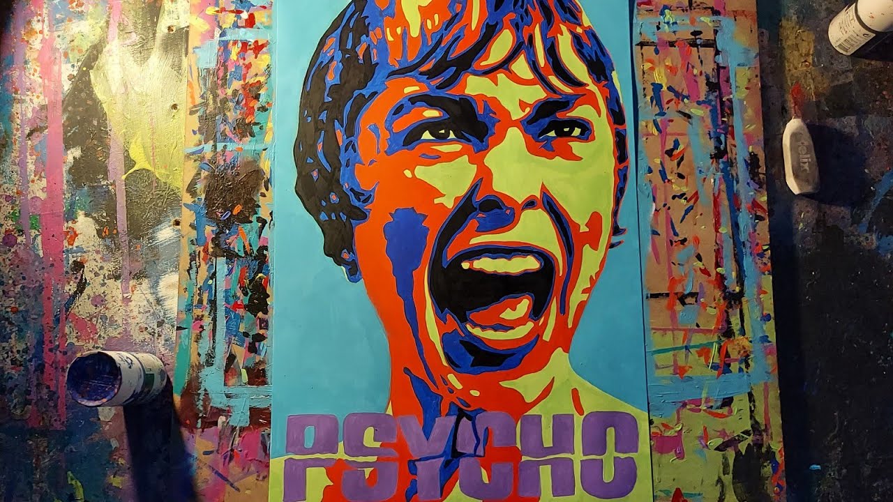 WATCH ME PAINT  - PSYCHO - SPEED PAINT  - POP ART