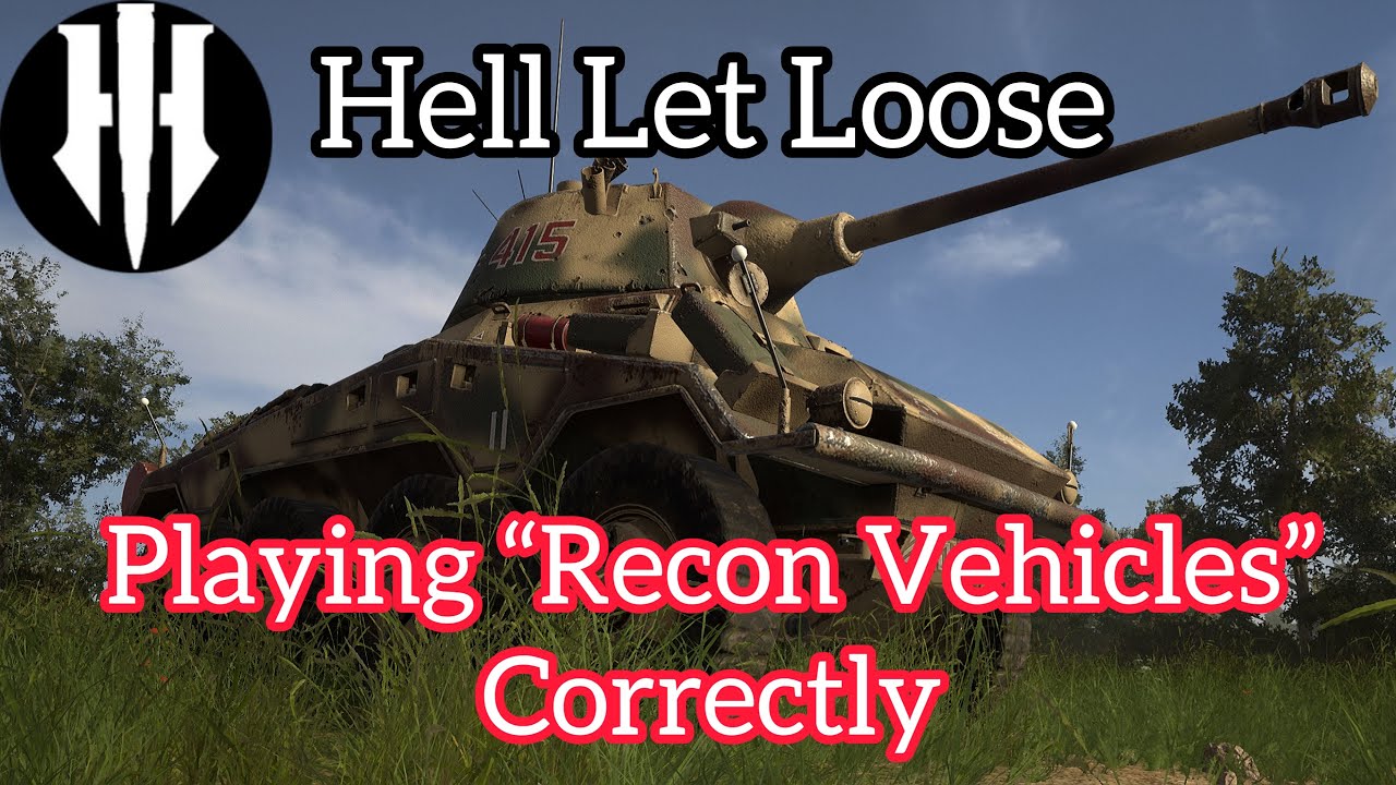 Hell Let Loose Guide: How to Play &ldquo;Recon Vehicles&rdquo; Correctly