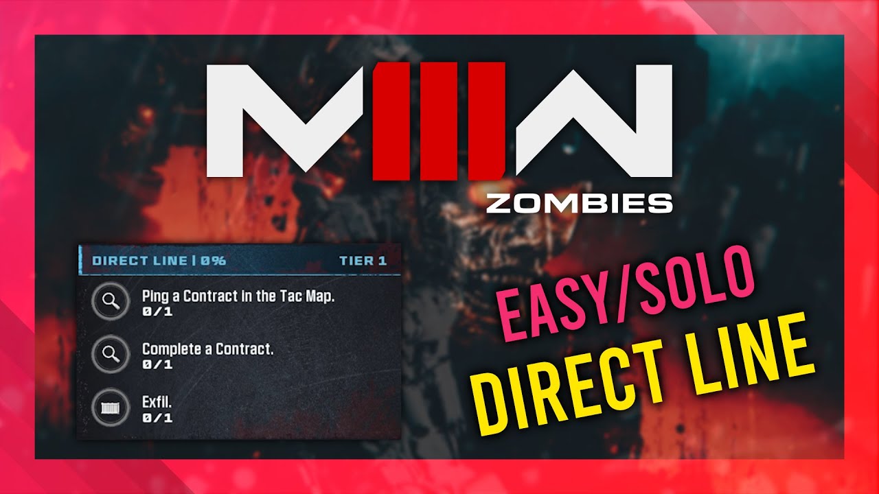 Direct Line (Tier 1) | MW3 Zombies GUIDE | Quick/Solo | MWZ Mission Tutorial