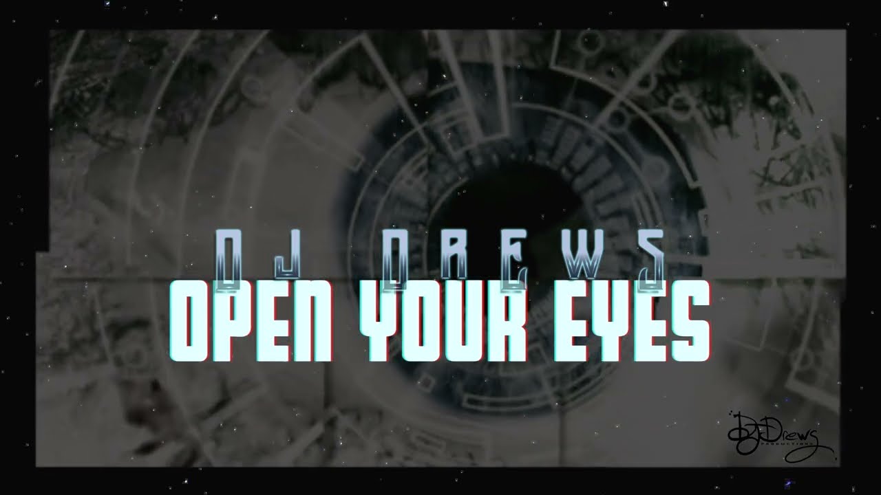 Dj Drews - Open Your Eyes