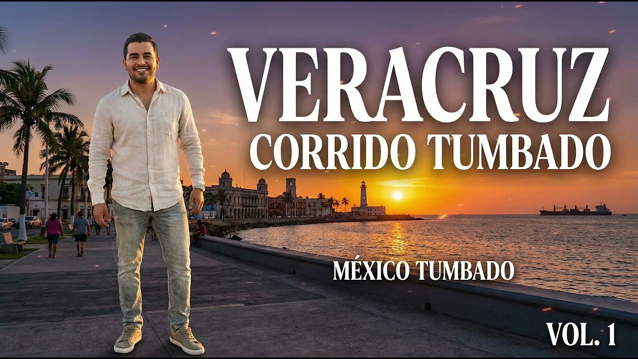 VERACRUZ – Corrido Tumbado | México Tumbado Vol. 1 (Son Jarocho y Mar)