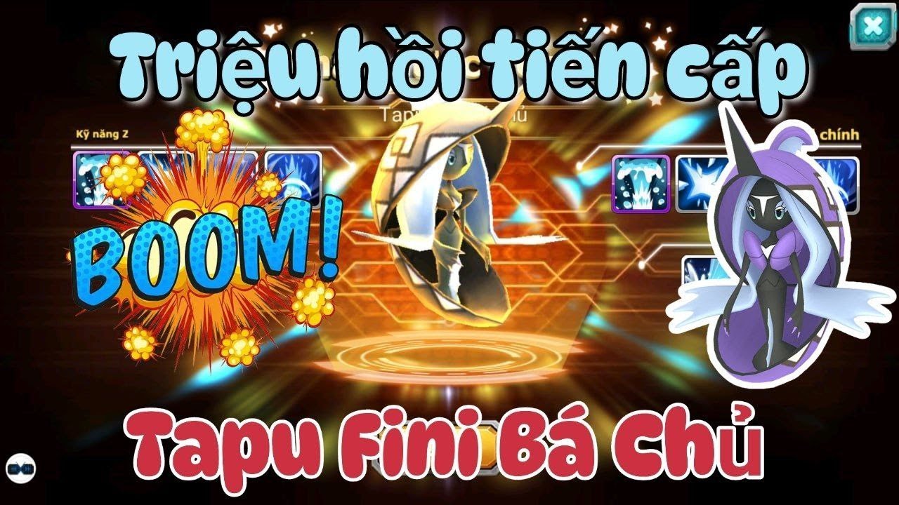 Poke Đại Chiến | Triệu Hồi Tiến Cấp Tapu Fini B&aacute; Chủ, Ho&agrave;n Th&agrave;nh Team Y&ecirc;u Cho N&ocirc;ng D&acirc;n SV Mới !!!