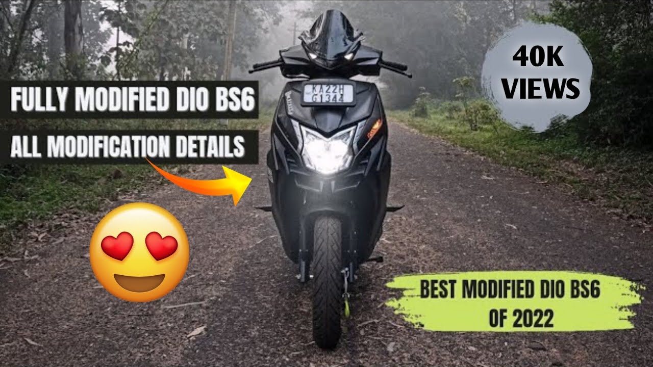 Dio BS6 Modifications💥 | INDIA'S Best Modified Dio BS6 | Fully Detailed Video |