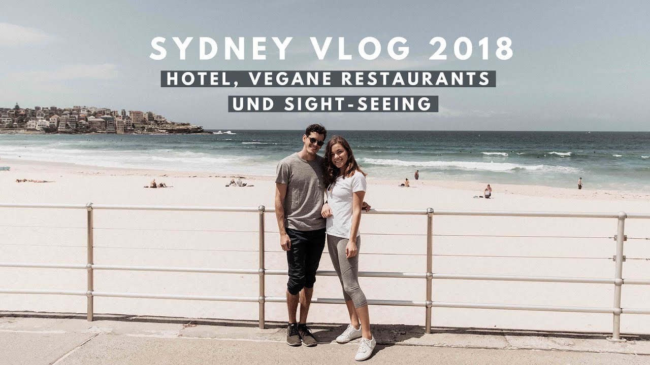 Sydney in 5 Tagen: Vegane Restaurants, Aktivitäten und mehr
