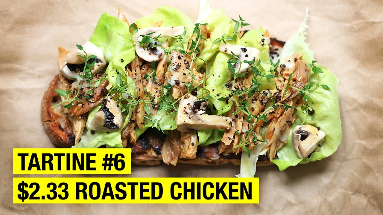 $2.33 Tartine with Roasted Chicken, Mushrooms and Thyme ! French Open faced Sandwich
