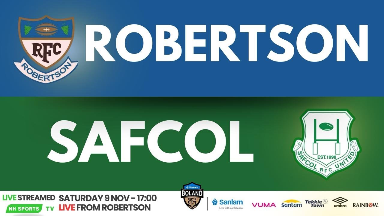 Robertson vs Safcol | Sanlam Boland Top 12