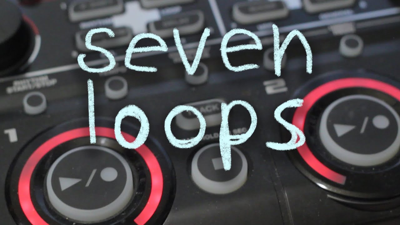 Seven Loops on the Boss RC-202