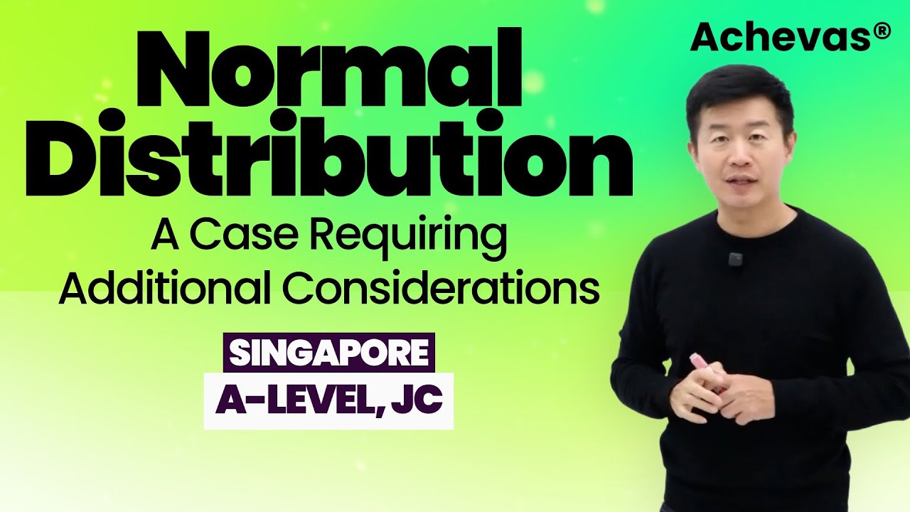 Normal Distribution | A-Level JC H2 Math Tuition (Singapore)