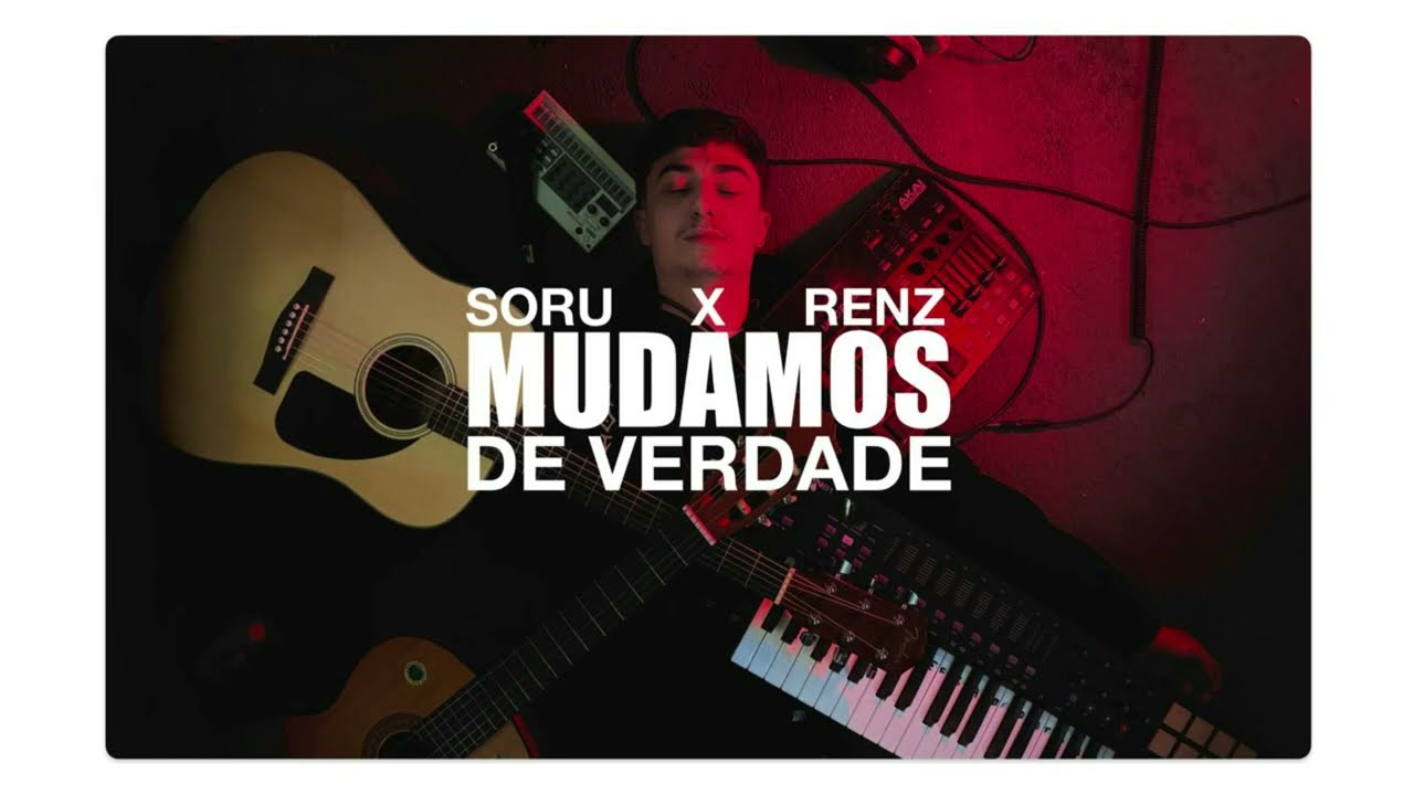 SORU - Mudamos de Verdade (Prod. RENZZZZ)