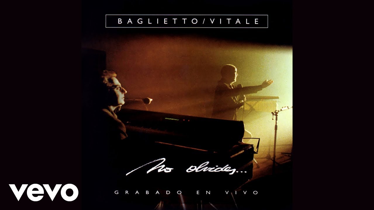Lito Vitale, Juan Carlos Baglietto - Ese Amigo Del Alma