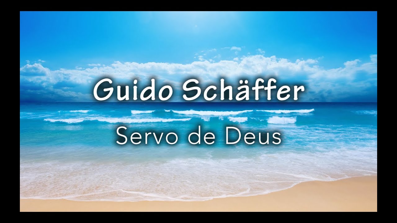 Especial Guido Schäffer, Servo de Deus