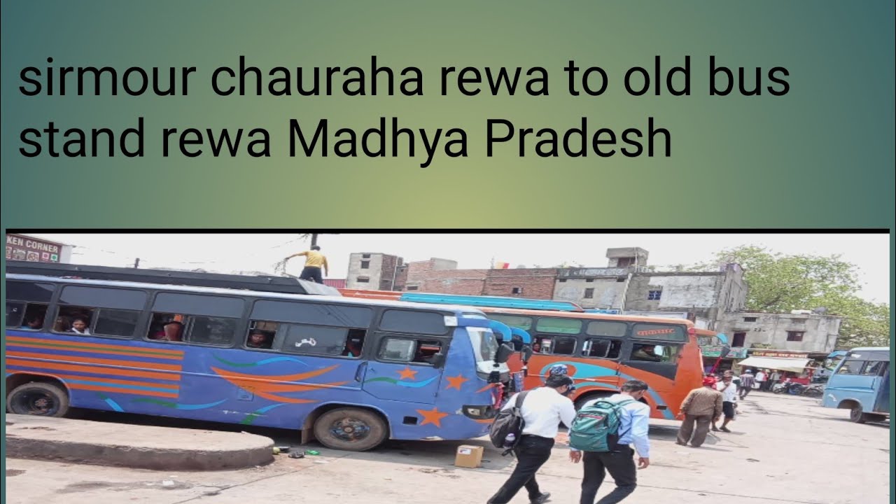 sirmour chauraha rewa to old bus stand rewa Madhya pradesh #rewa