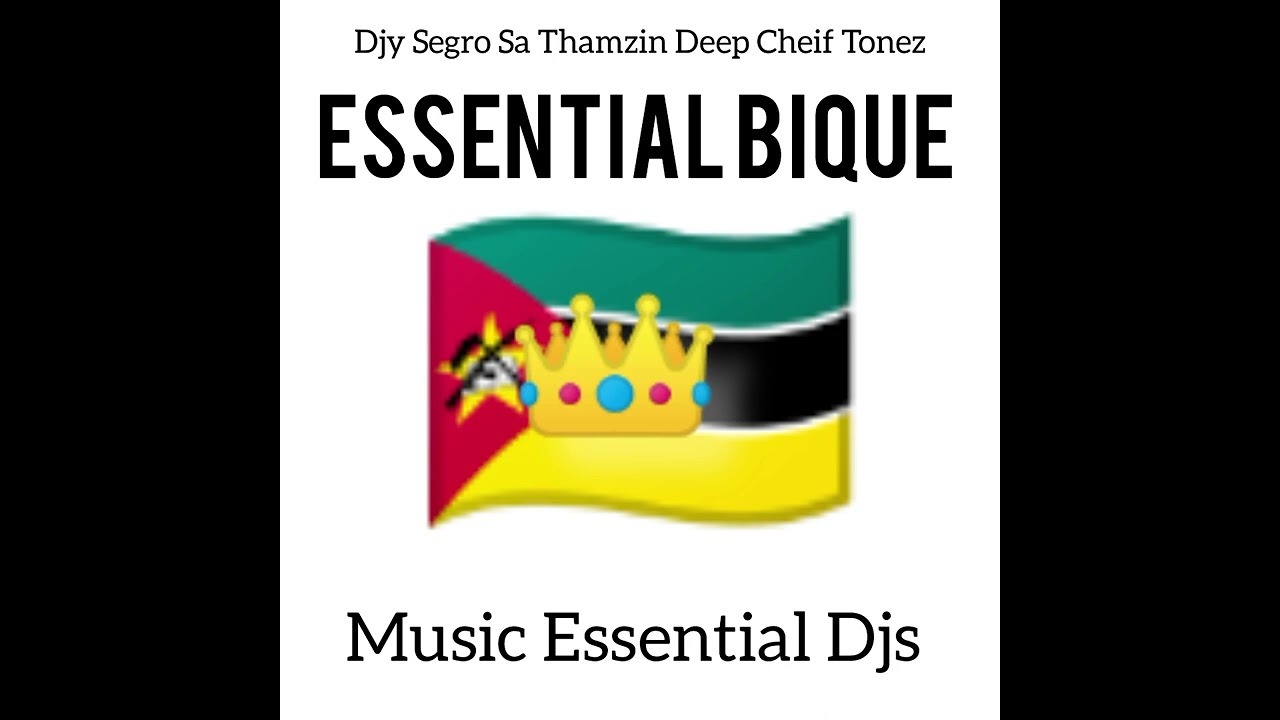 Essential Bique - (Music Essential Djs)