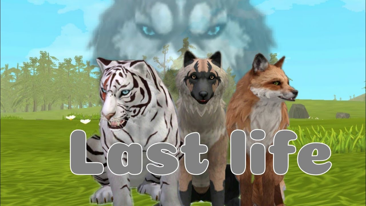 -Last Life- //part 1// sad wildcraft story