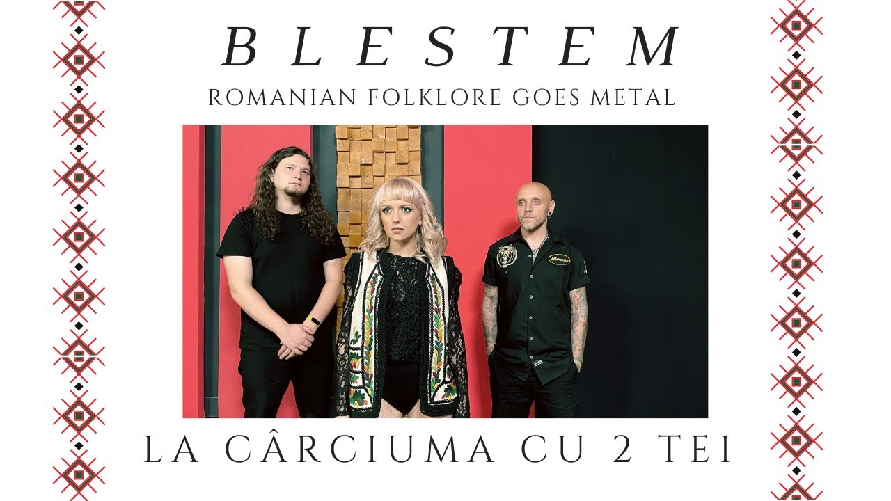 B L E S T E M - La c&acirc;rciuma cu 2 tei (Official video)