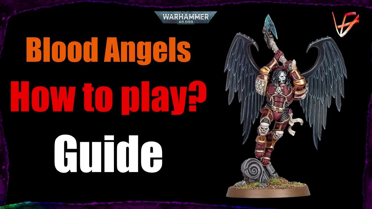 Как играть за Кровавых Ангелов — НОВЫЙ отряд «Ярость и Проклятый Натиск» | Warhammer 40K Tactics