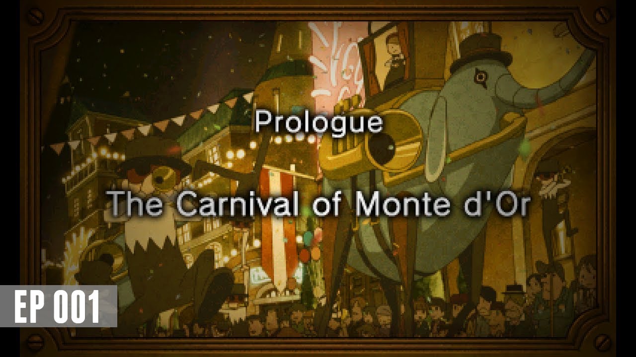 Professor Layton and the Miracle Mask #01 ~ Prologue - The Carnival of Monte d'Or